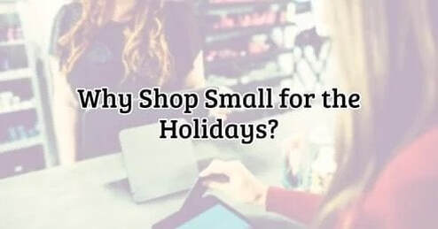 Why Shop Small for the Holidays (Text); Person at check out counter of small retail store checking out.